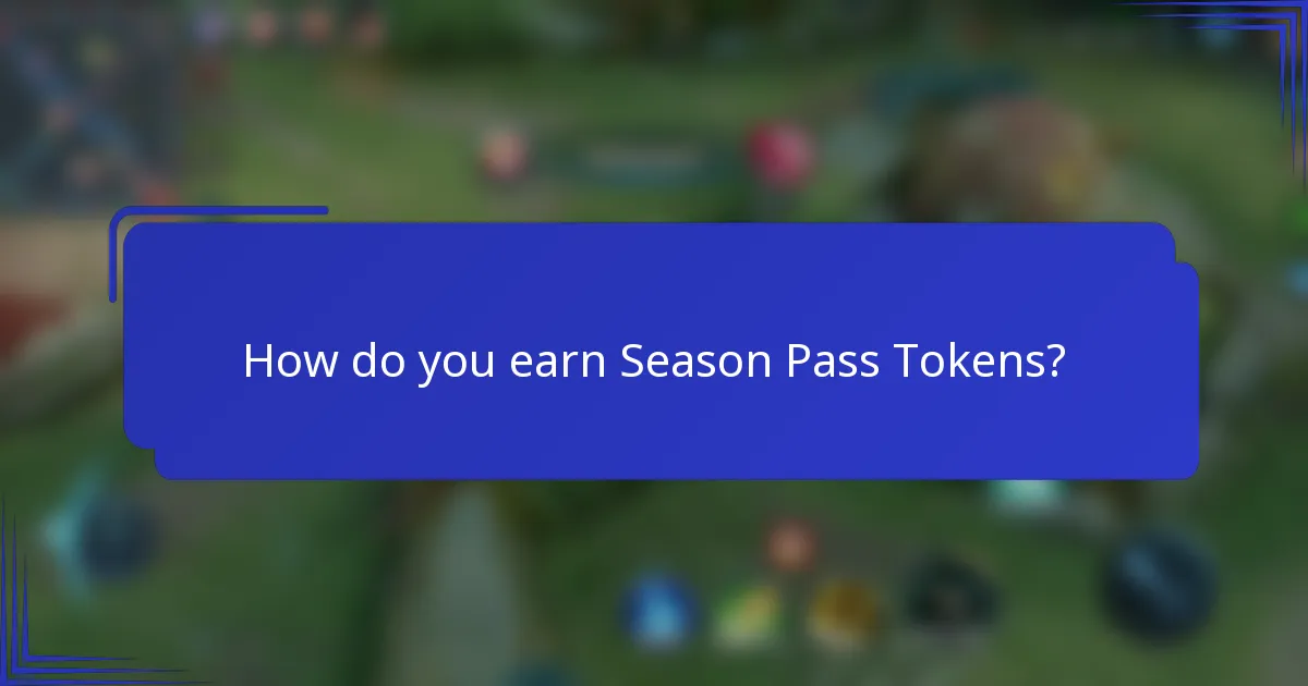 How do you earn Season Pass Tokens?
