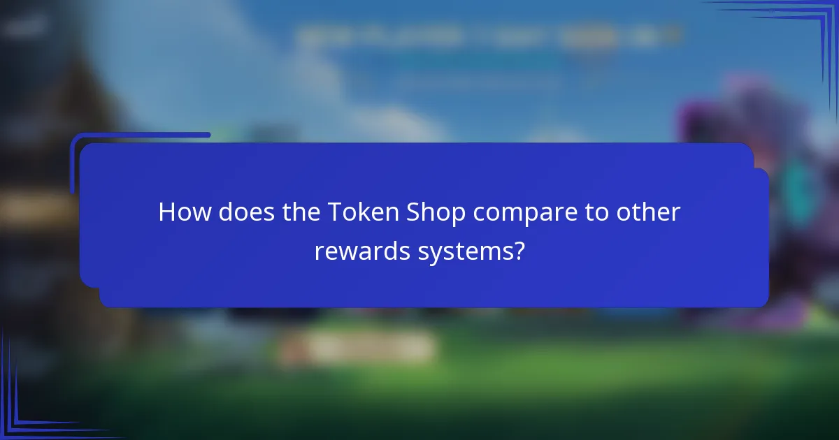 How does the Token Shop compare to other rewards systems?