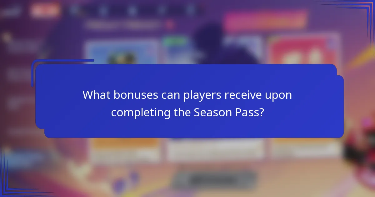 What bonuses can players receive upon completing the Season Pass?