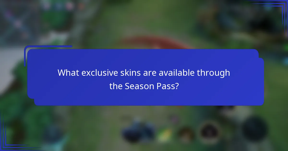 What exclusive skins are available through the Season Pass?